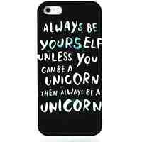 Be Youself Letter Pattern Hard Case for iPhone 5/5S