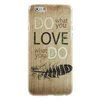 Do What You Love Design Hard Case for iPhone 6