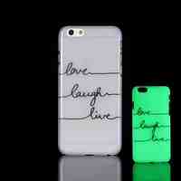 Phrase Pattern Glow in the Dark Hard Case for iPhone 6