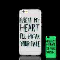 Phrase Pattern Glow in the Dark Hard Case for iPhone 6