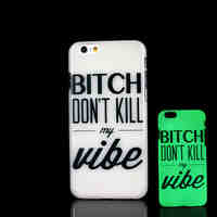 Phrase Pattern Glow in the Dark Case for iPhone 6 Cover