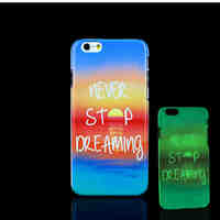 Motto Phrase Pattern Glow in the Dark Hard Plastic Back Cover for iPhone 6 for iPhone 6s Case