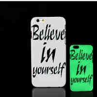 Motto Phrase Pattern Glow in the Dark Hard Plastic Back Cover for iPhone 6 for iPhone 6s Case